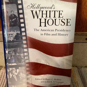 Hollywood s White House - Peter C. Rollins - New HB
